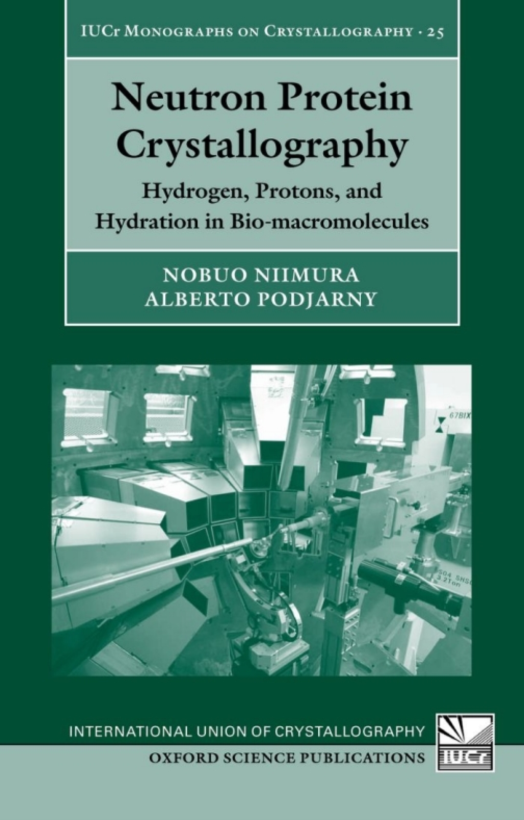 Neutron Protein Crystallography Hydrogen, Protons, and Hydration in Bio-macromolecules 