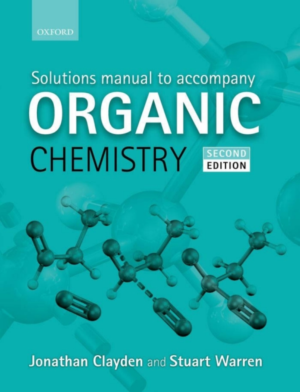 Solutions Manual to accompany Organic Chemistry 2nd Edition