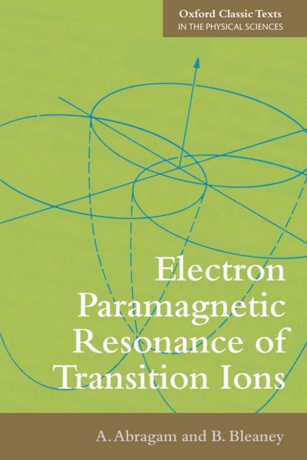 Electron Paramagnetic Resonance of Transition Ions 1st Edition