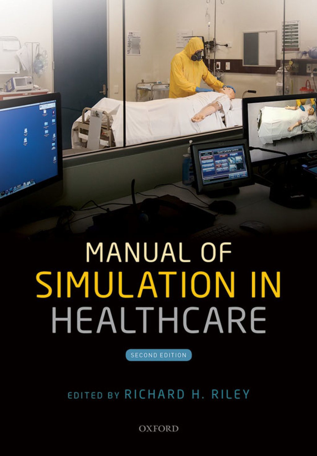 Manual of Simulation in Healthcare 2nd Edition