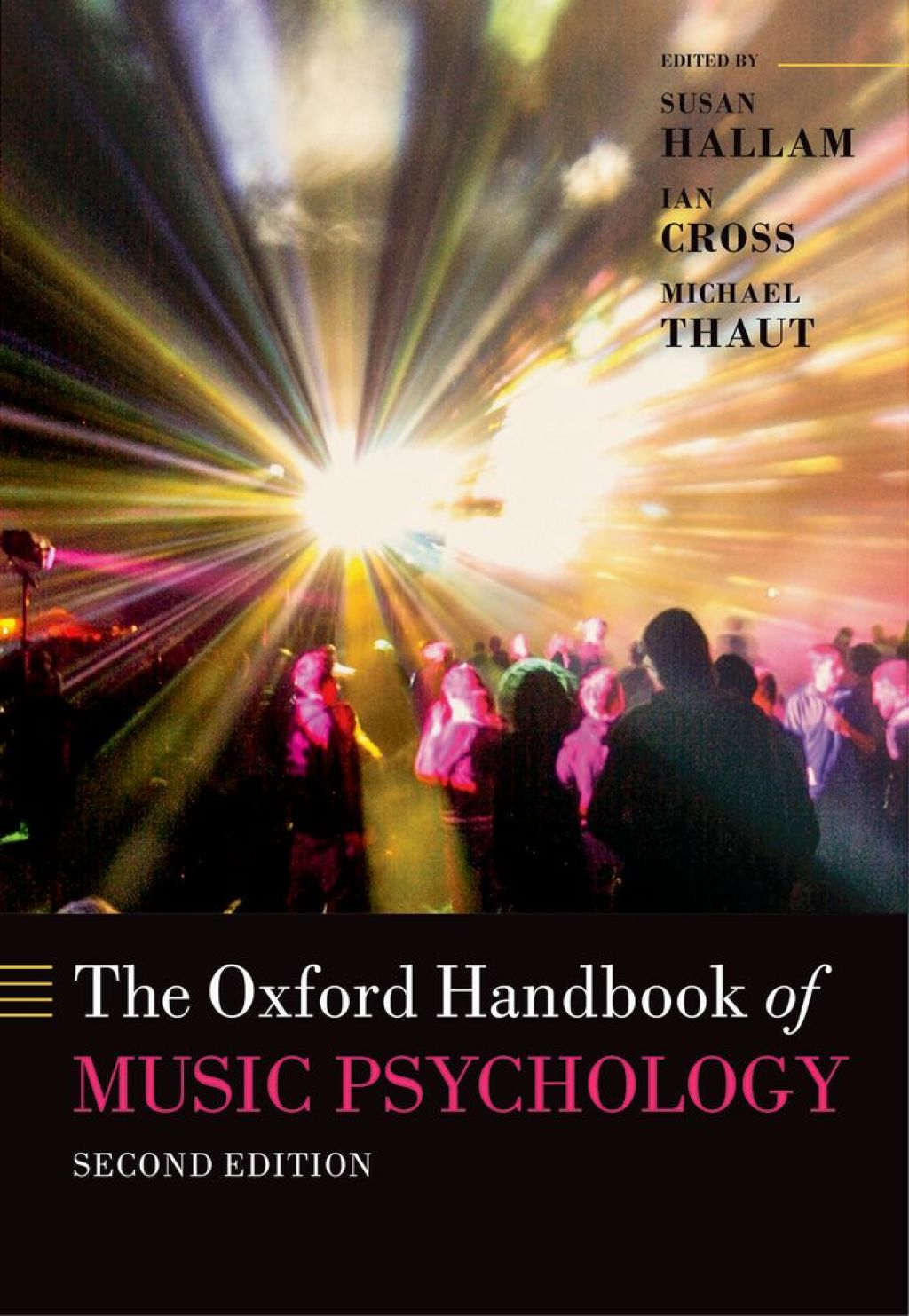 The Oxford Handbook of Music Psychology 2nd Edition
