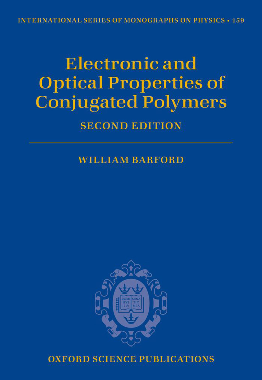 Electronic and Optical Properties of Conjugated Polymers 2nd Edition