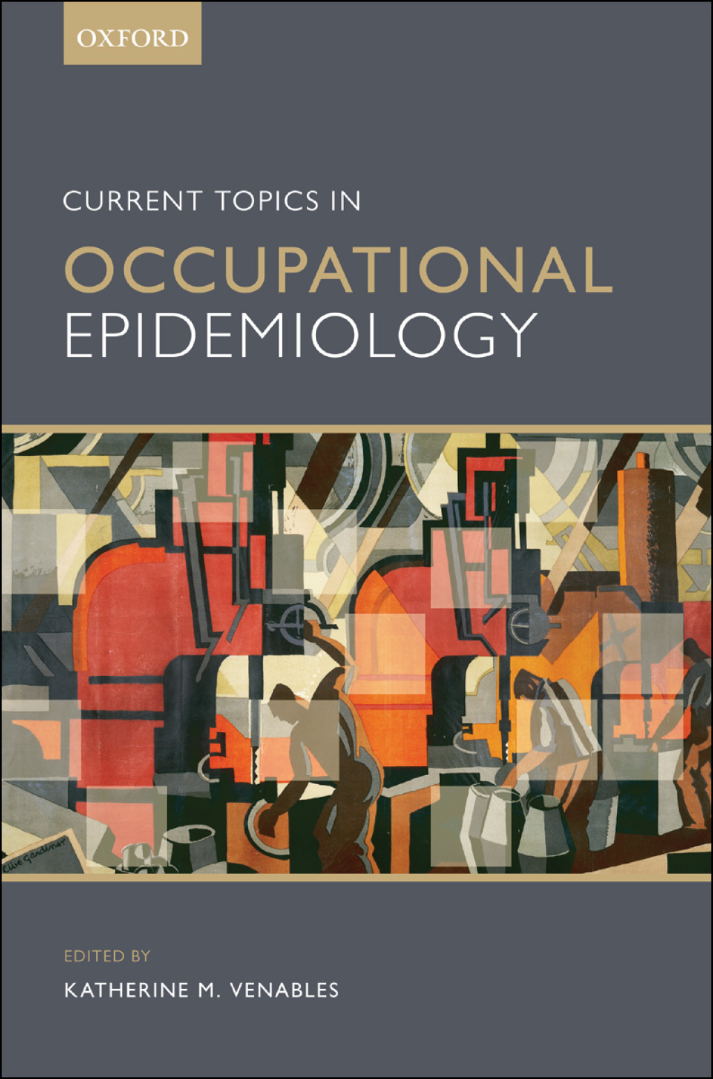 Current Topics in Occupational Epidemiology 1st Edition