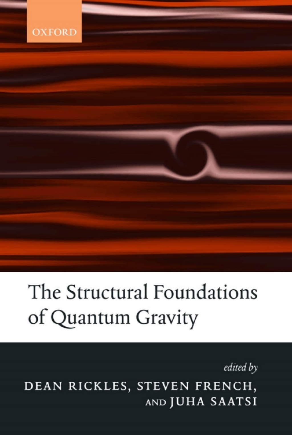 The Structural Foundations of Quantum Gravity 1st Edition