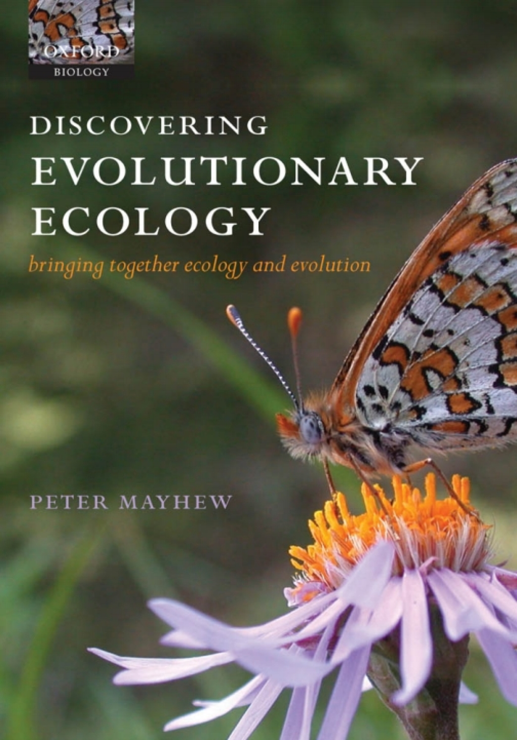 Discovering Evolutionary Ecology Bringing together ecology and evolution 