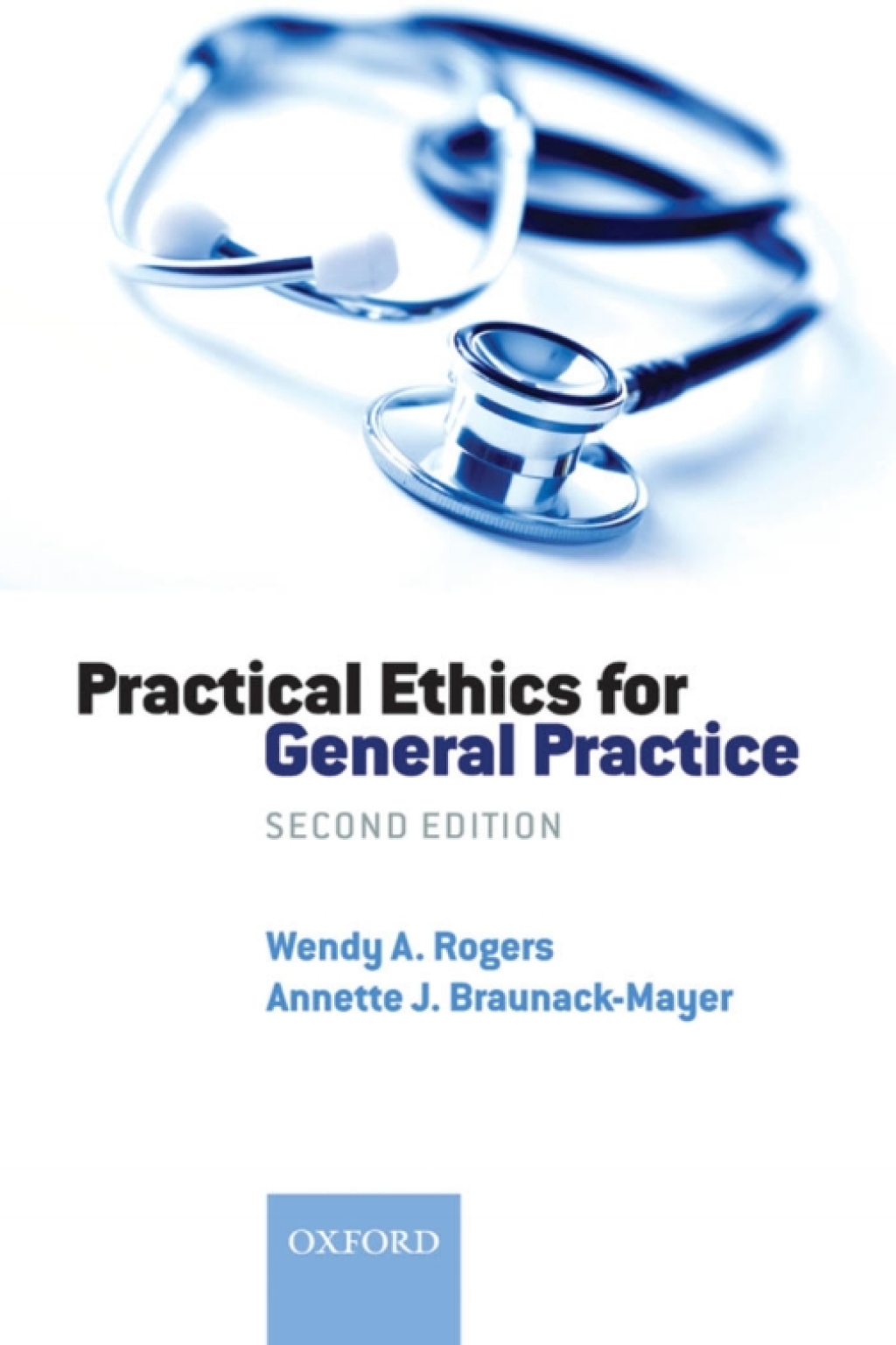 Practical Ethics for General Practice 2nd Edition
