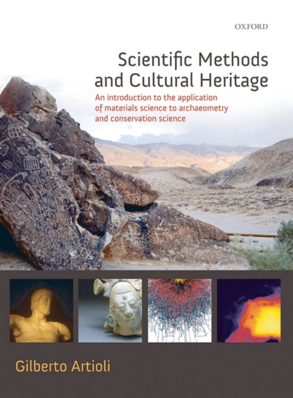 Scientific Methods and Cultural Heritage An introduction to the application of materials science to archaeometry and conservation science 
