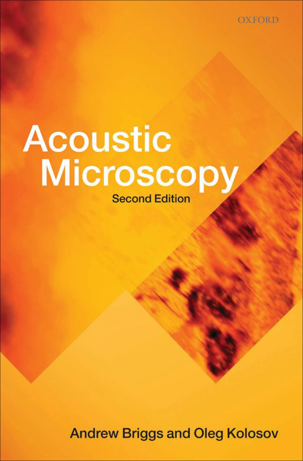 Acoustic Microscopy Second Edition 2nd Edition