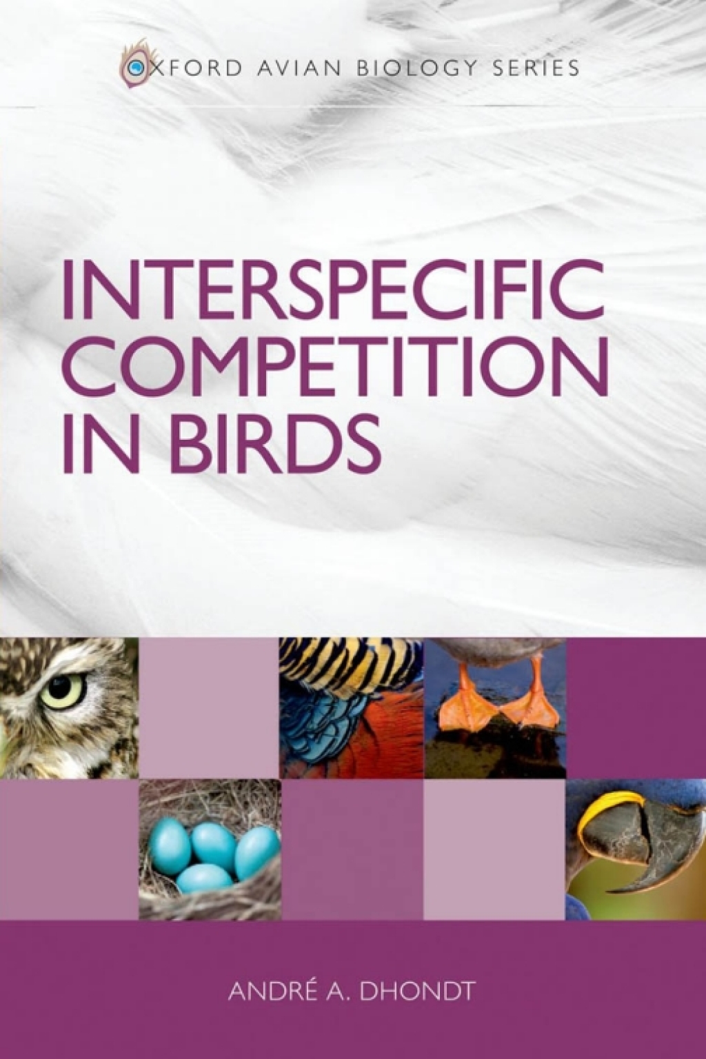 Interspecific Competition in Birds 1st Edition