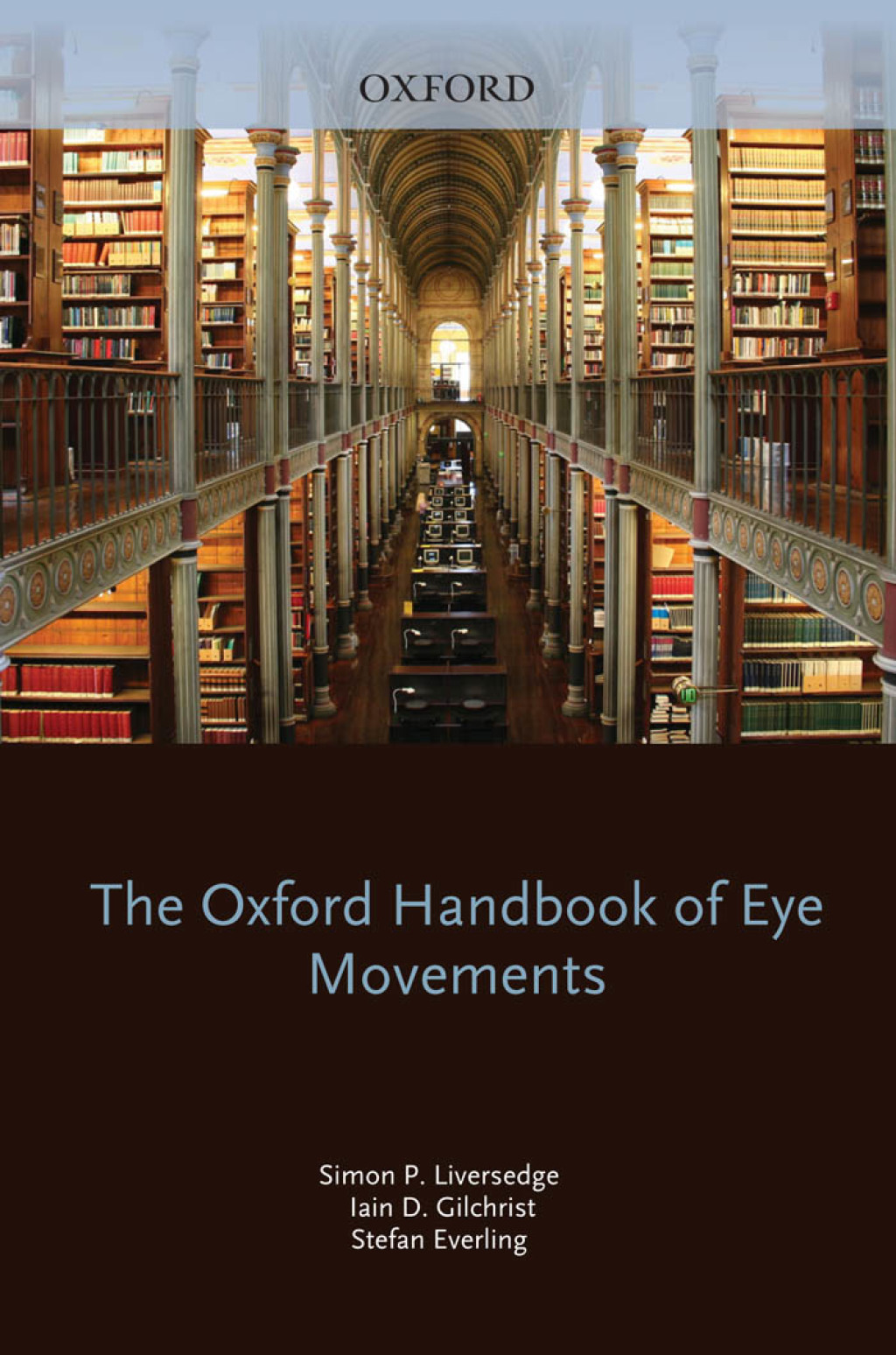 The Oxford Handbook of Eye Movements 1st Edition