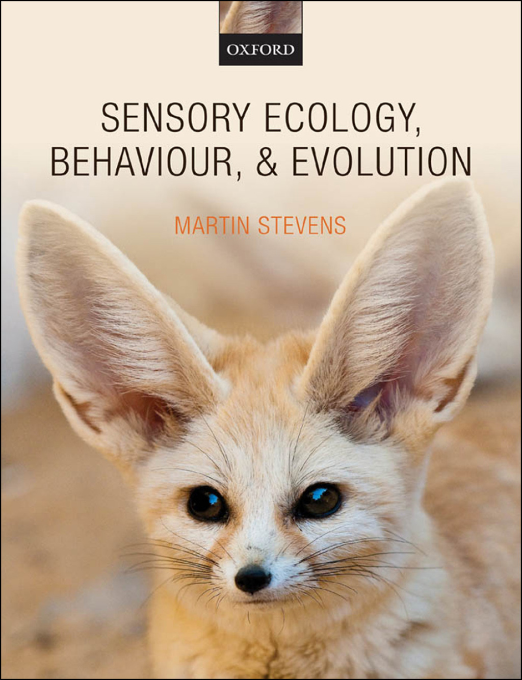 Sensory Ecology, Behaviour, and Evolution 