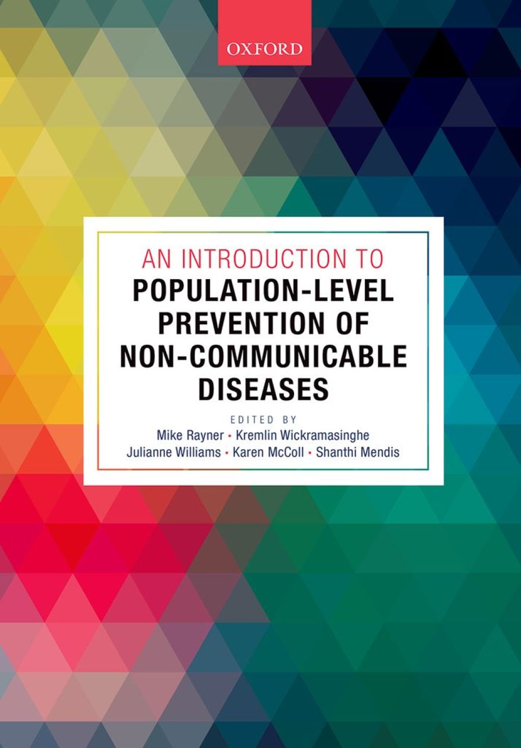 An Introduction to Population-level Prevention of Non-Communicable Diseases 1st Edition