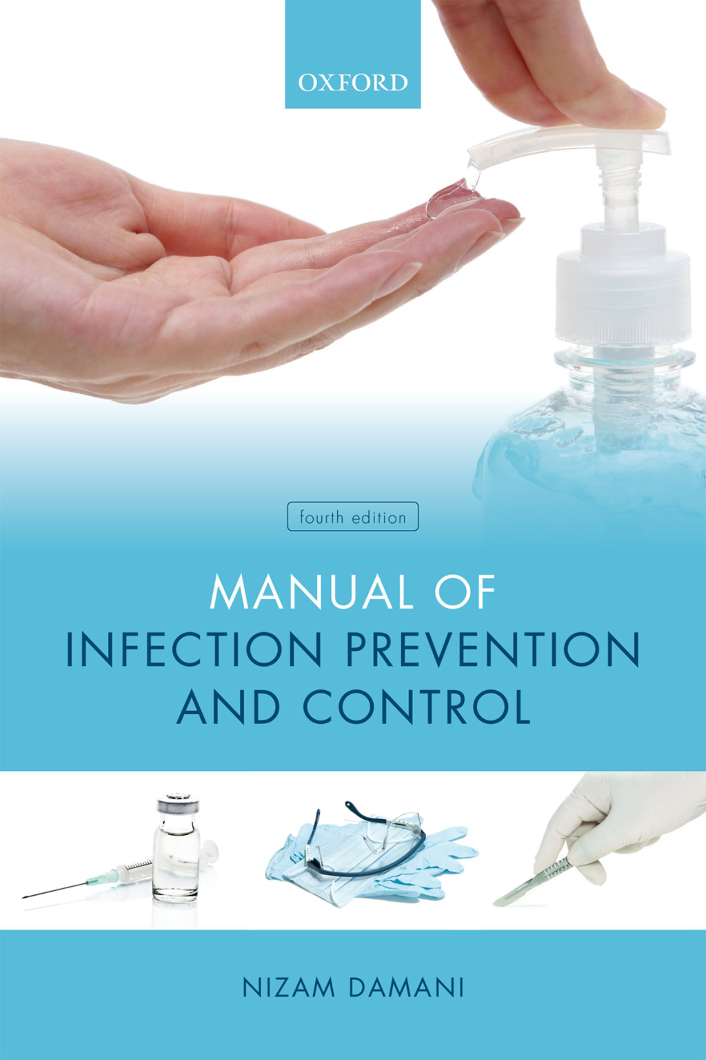 Manual of Infection Prevention and Control 4th Edition