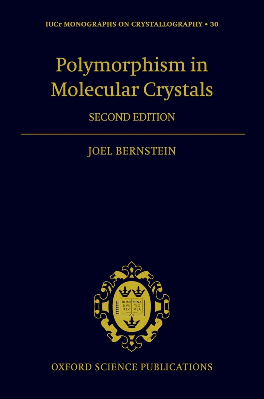 Polymorphism in Molecular Crystals 2nd Edition