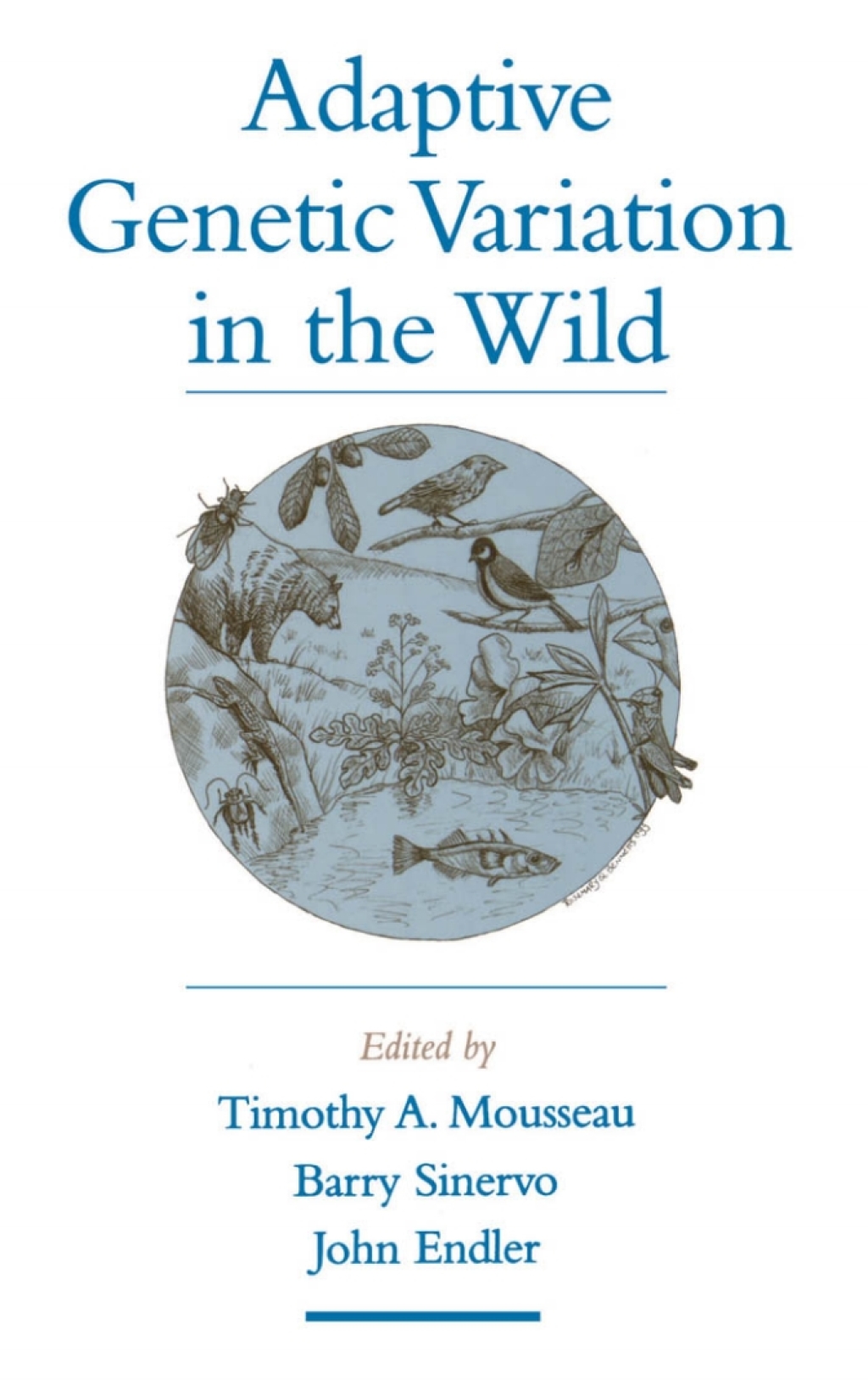 Adaptive Genetic Variation in the Wild 1st Edition