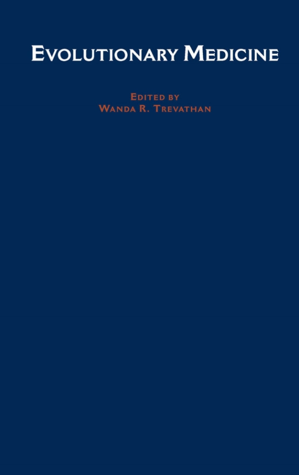 Evolutionary Medicine 1st Edition