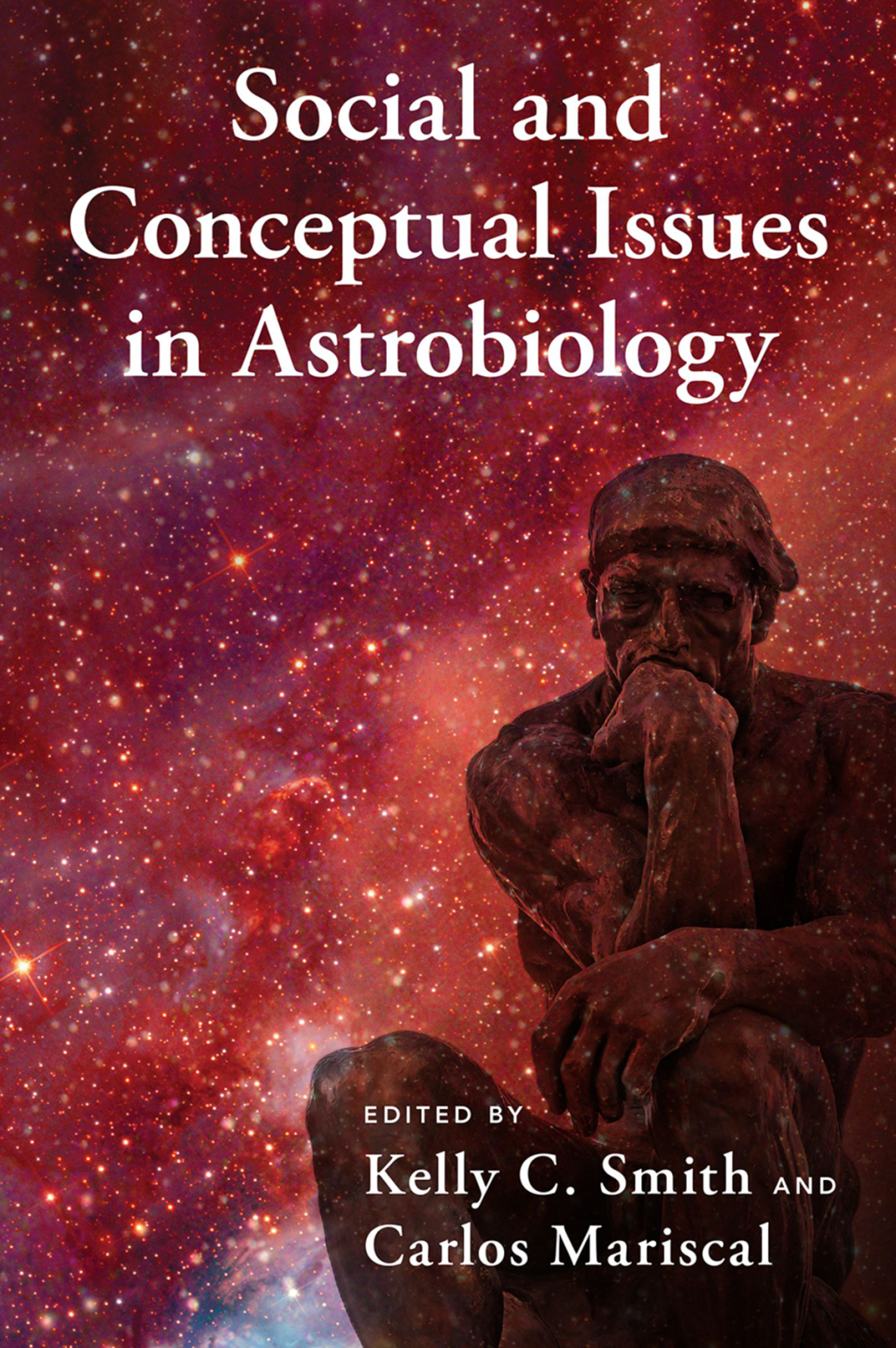 Social and Conceptual Issues in Astrobiology 1st Edition