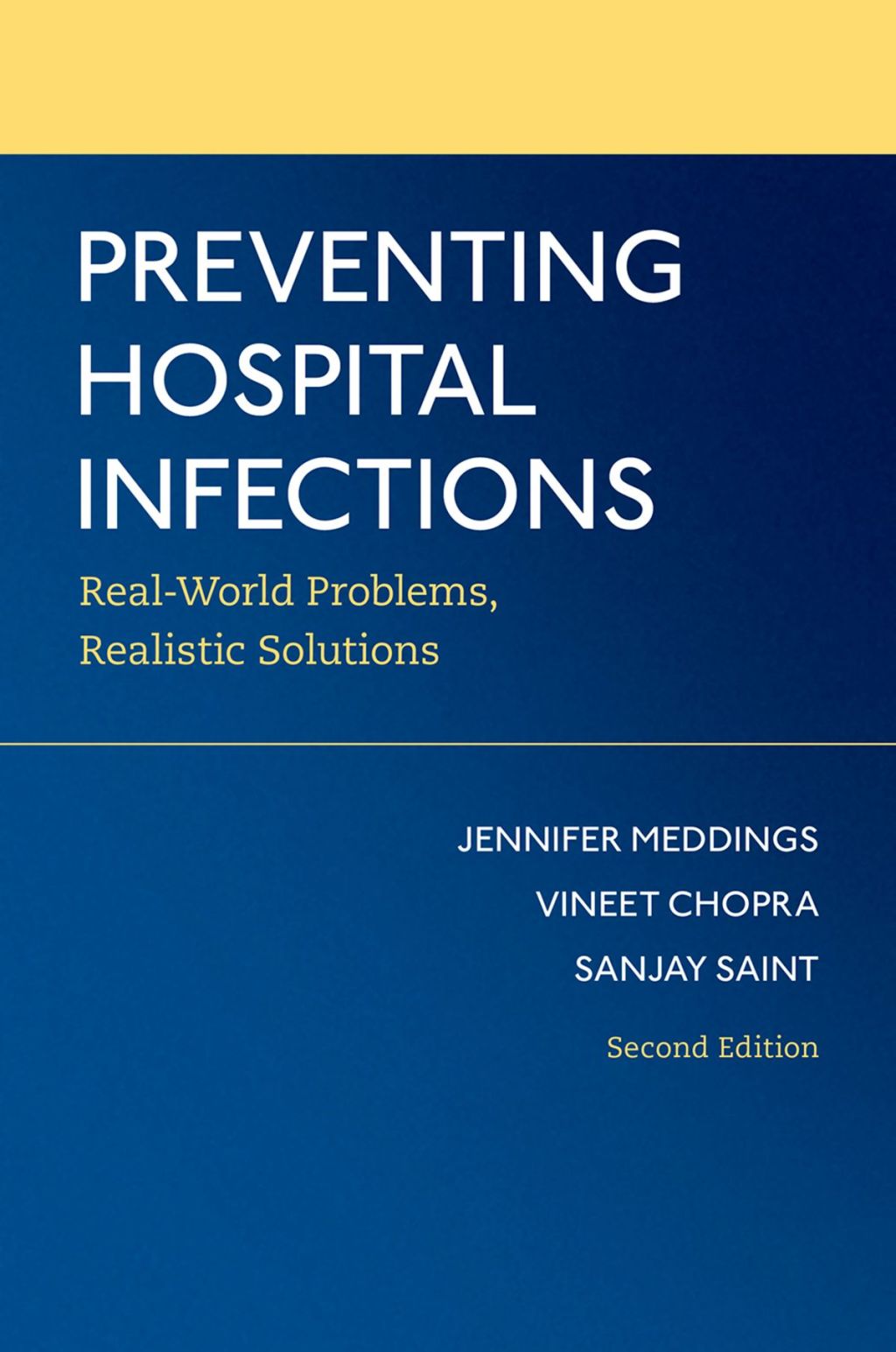 Preventing Hospital Infections Real-World Problems, Realistic Solutions 2nd Edition