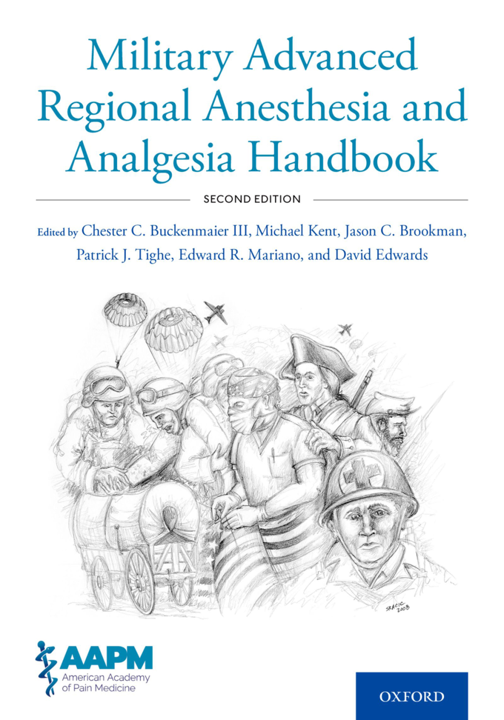 Military Advanced Regional Anesthesia and Analgesia Handbook 2nd Edition