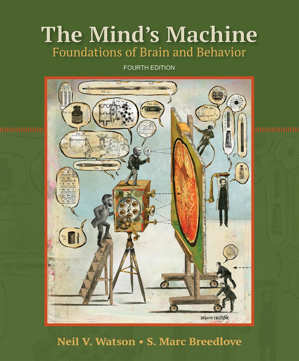 The Mind's Machine Foundations of Brain and Behavior 4th Edition