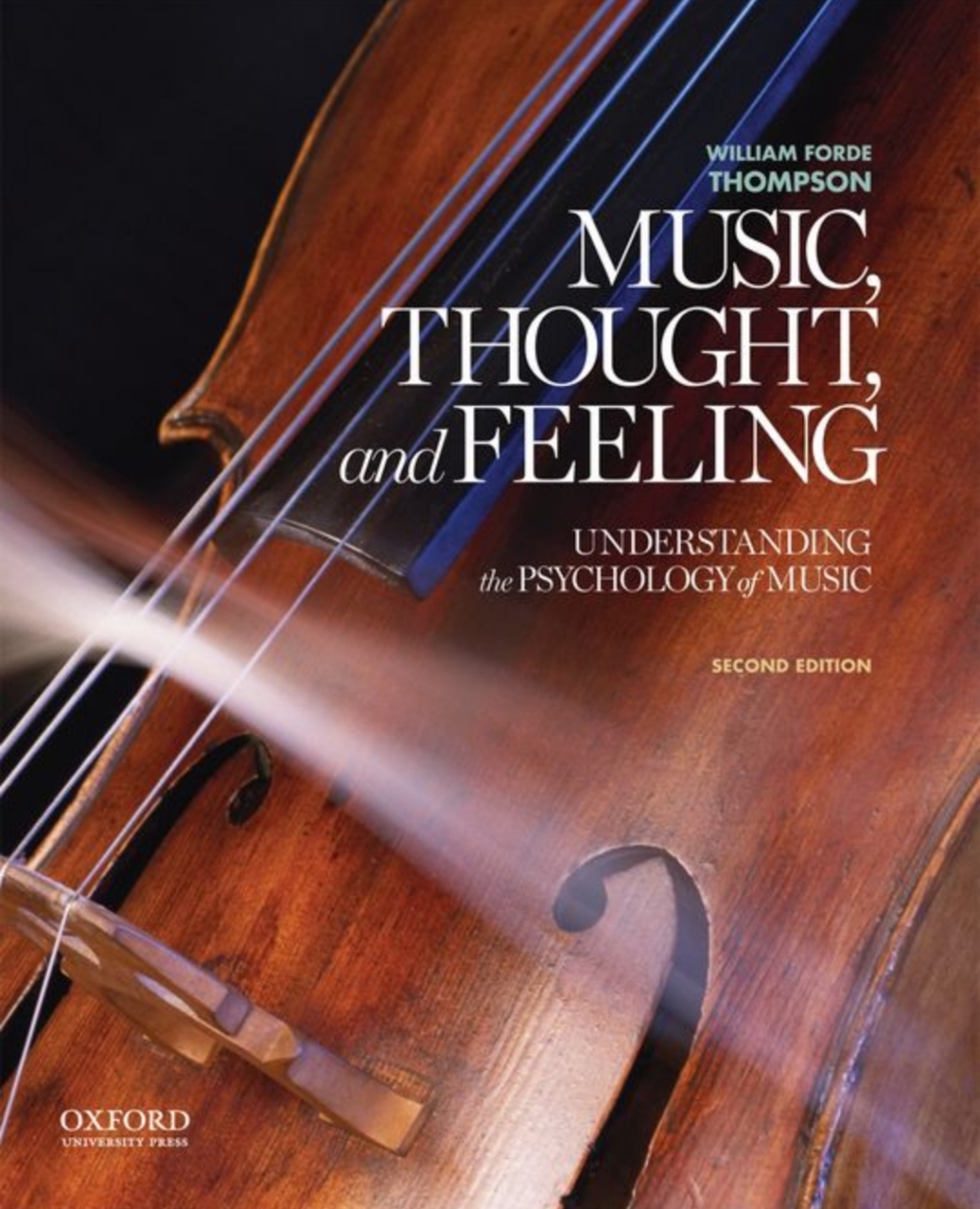 Music, Thought, and Feeling Understanding the Psychology of Music 2nd Edition