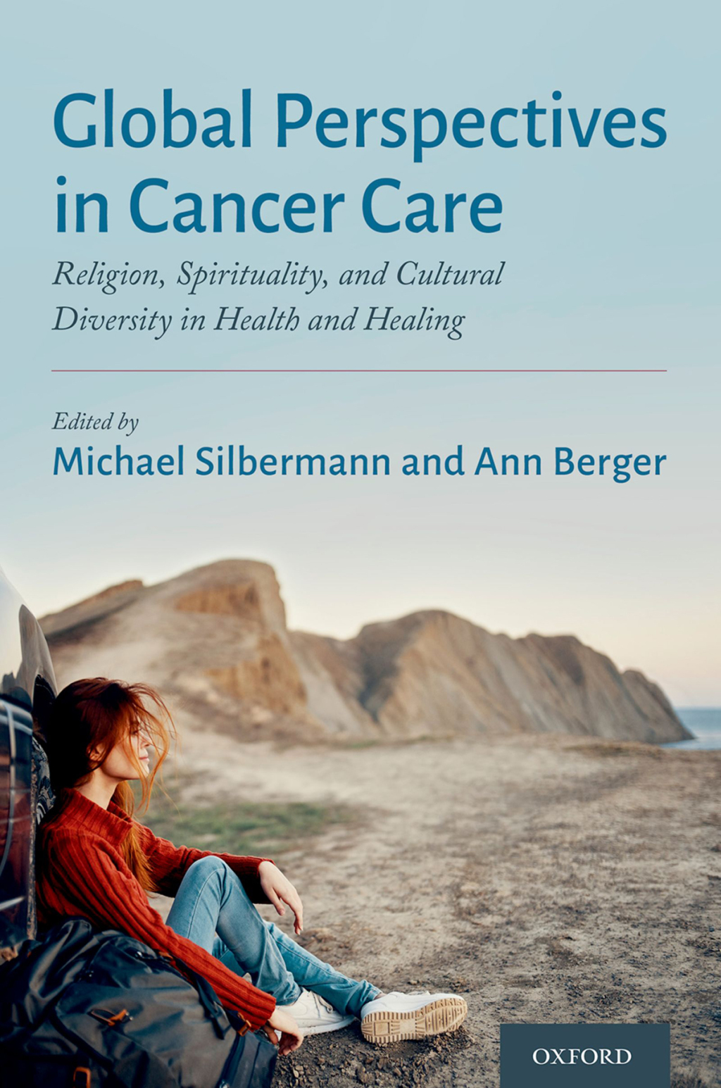 Global Perspectives in Cancer Care Religion, Spirituality, and Cultural Diversity in Health and Healing 