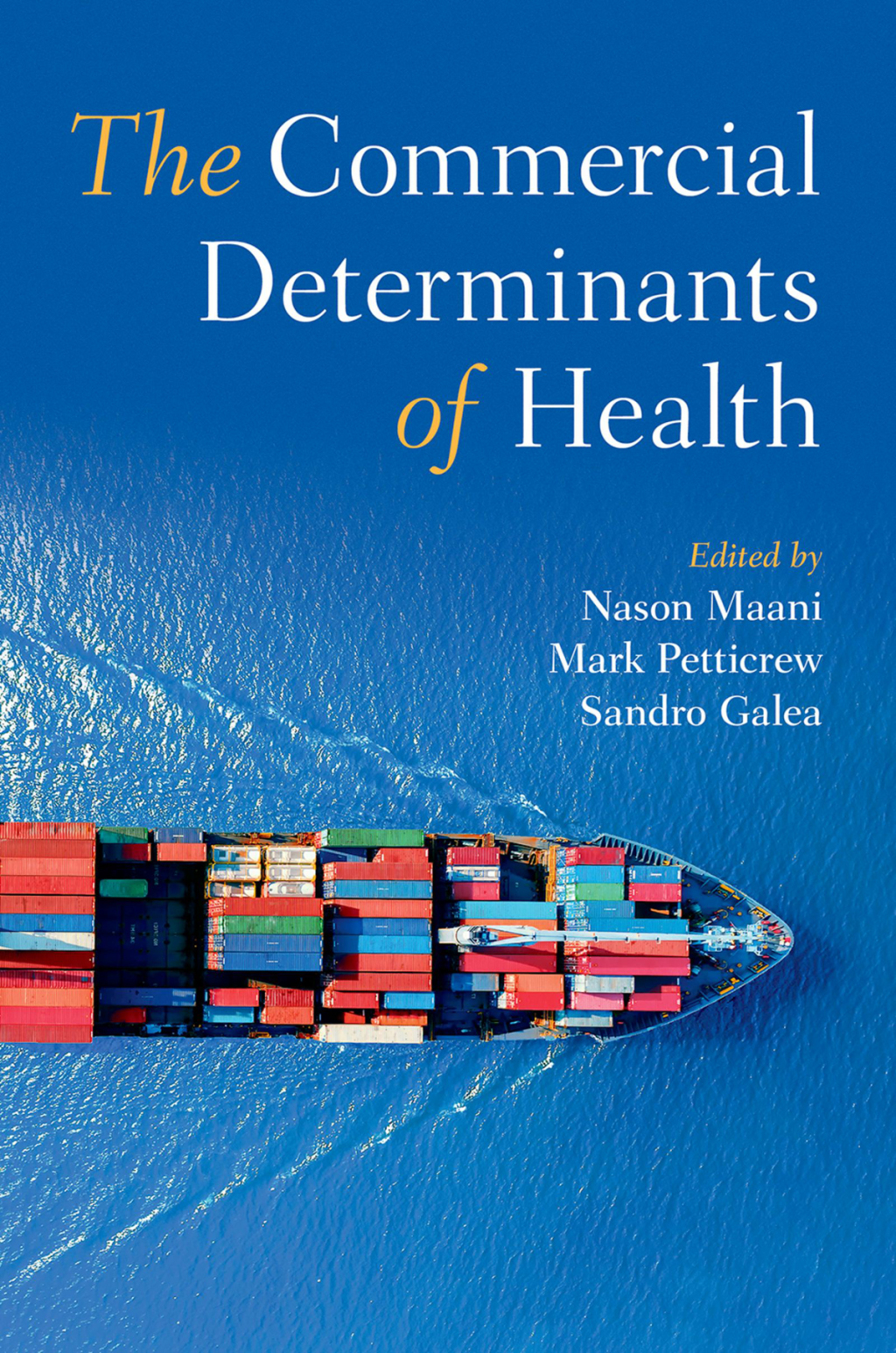The Commercial Determinants of Health 