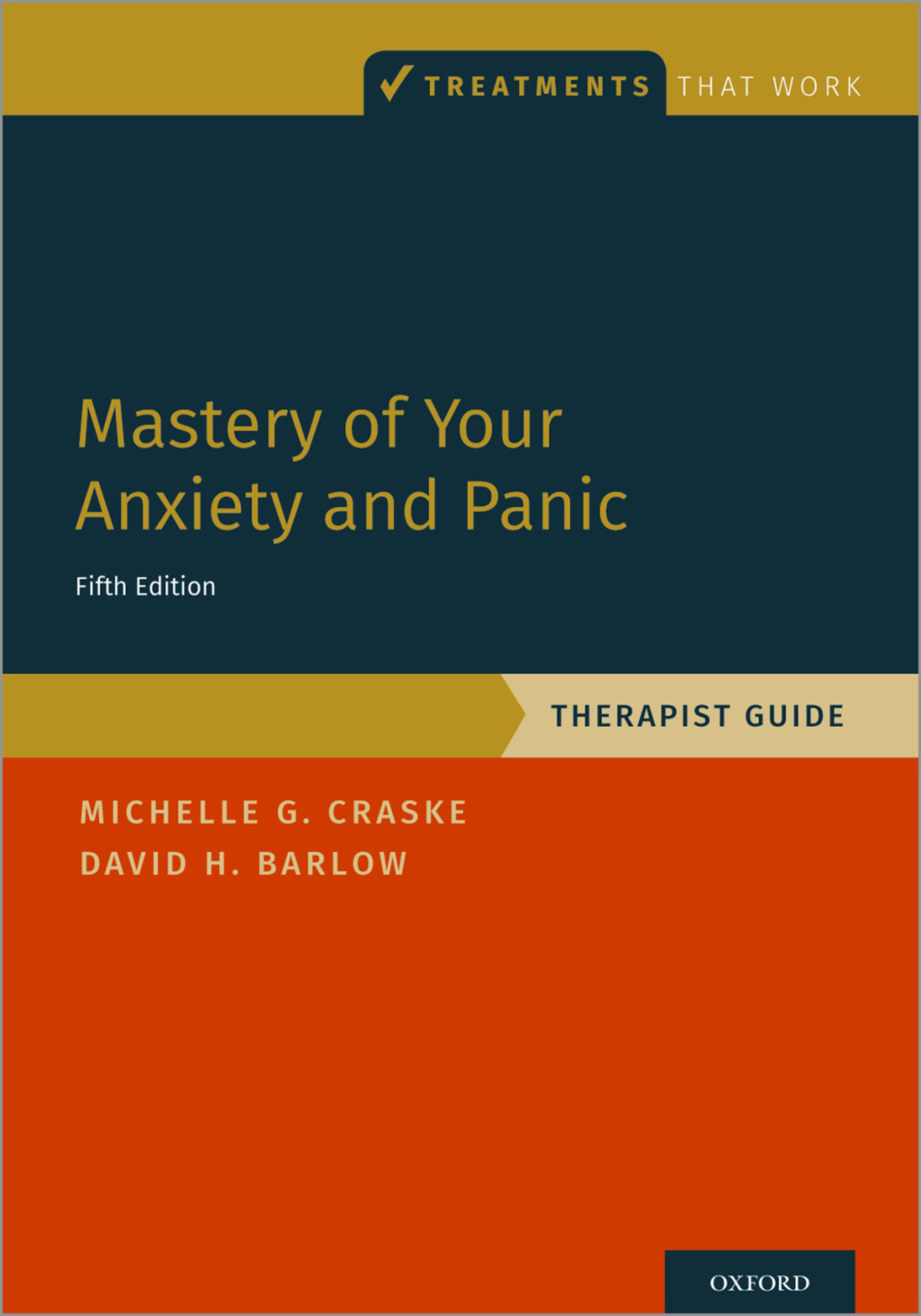 Mastery of Your Anxiety and Panic Therapist Guide 5th Edition