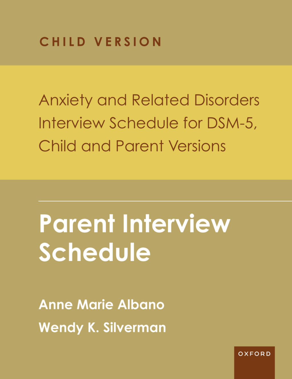 Anxiety and Related Disorders Interview Schedule for DSM-5, Child and Parent Version Parent Interview Schedule - 5 Copy Set 1st Edition