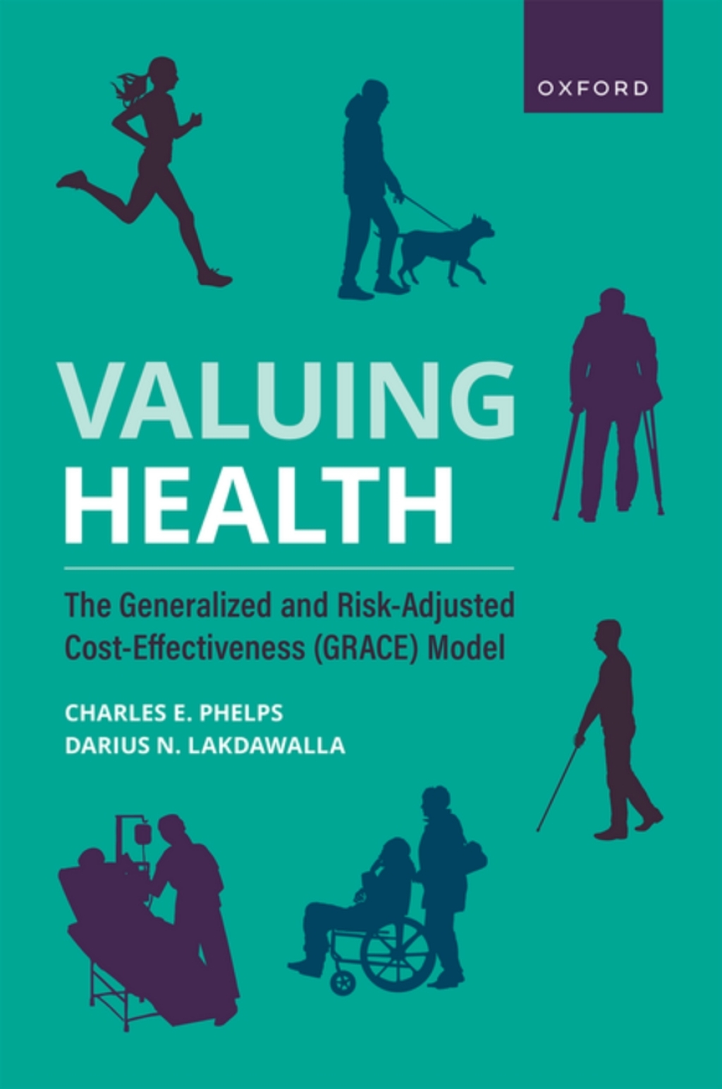 Valuing Health The Generalized and Risk-Adjusted Cost-Effectiveness (GRACE) Model 
