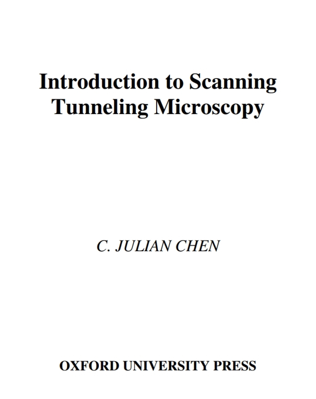 Introduction to Scanning Tunneling Microscopy 1st Edition