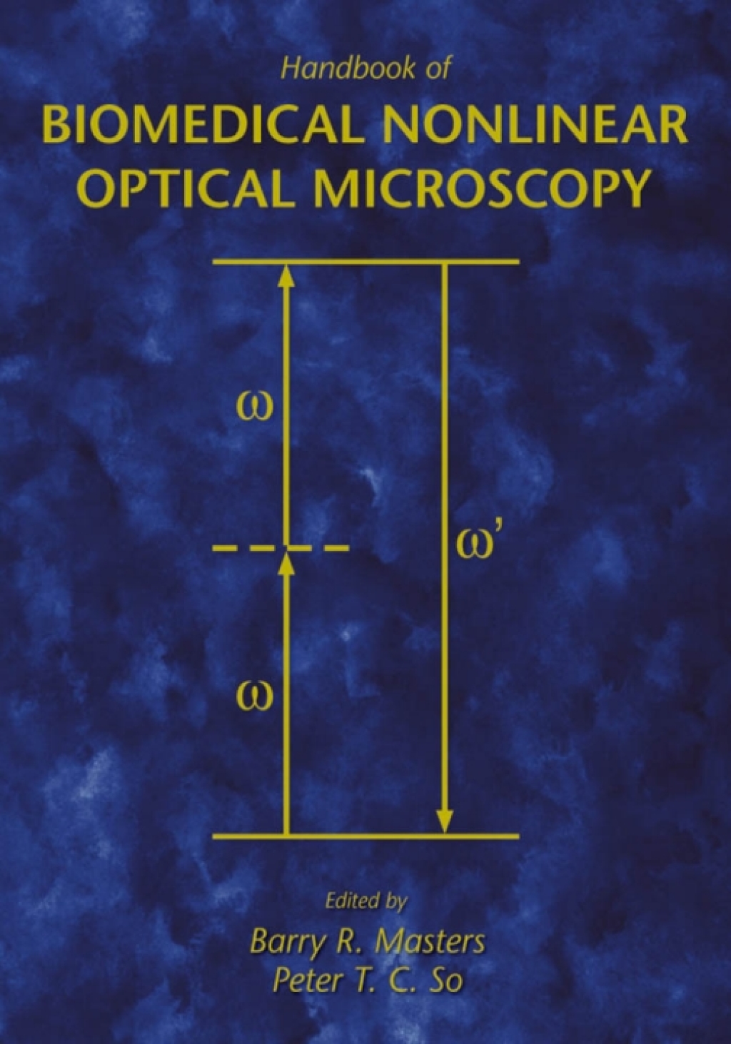 Handbook of Biomedical Nonlinear Optical Microscopy 1st Edition