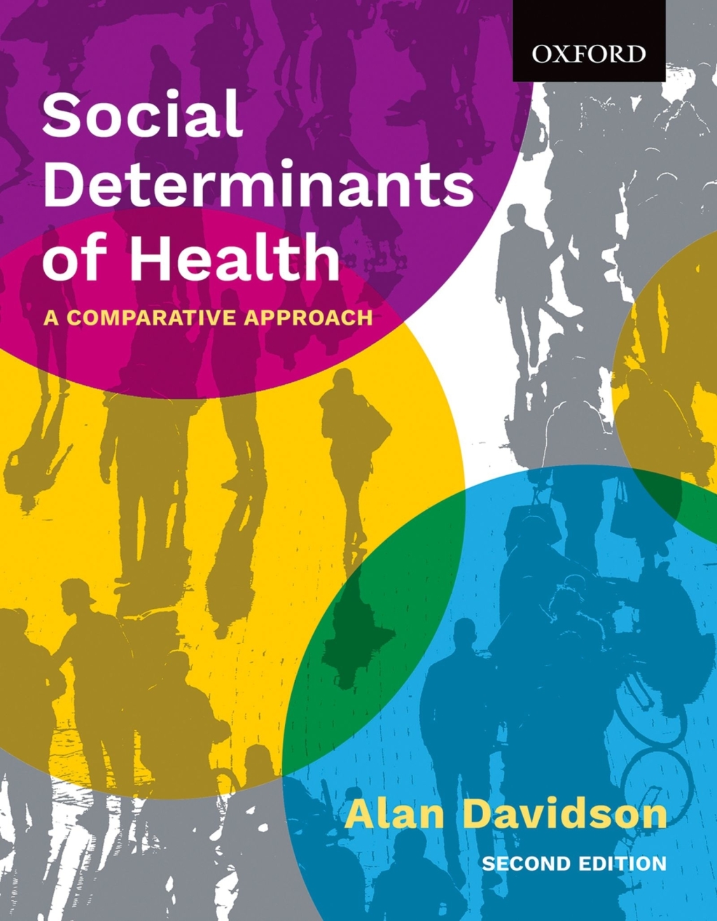 Social Determinants of Health: A Comparative Approach 2nd Edition