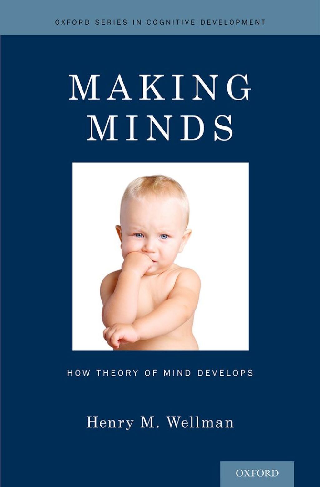 Making Minds How Theory of Mind Develops 