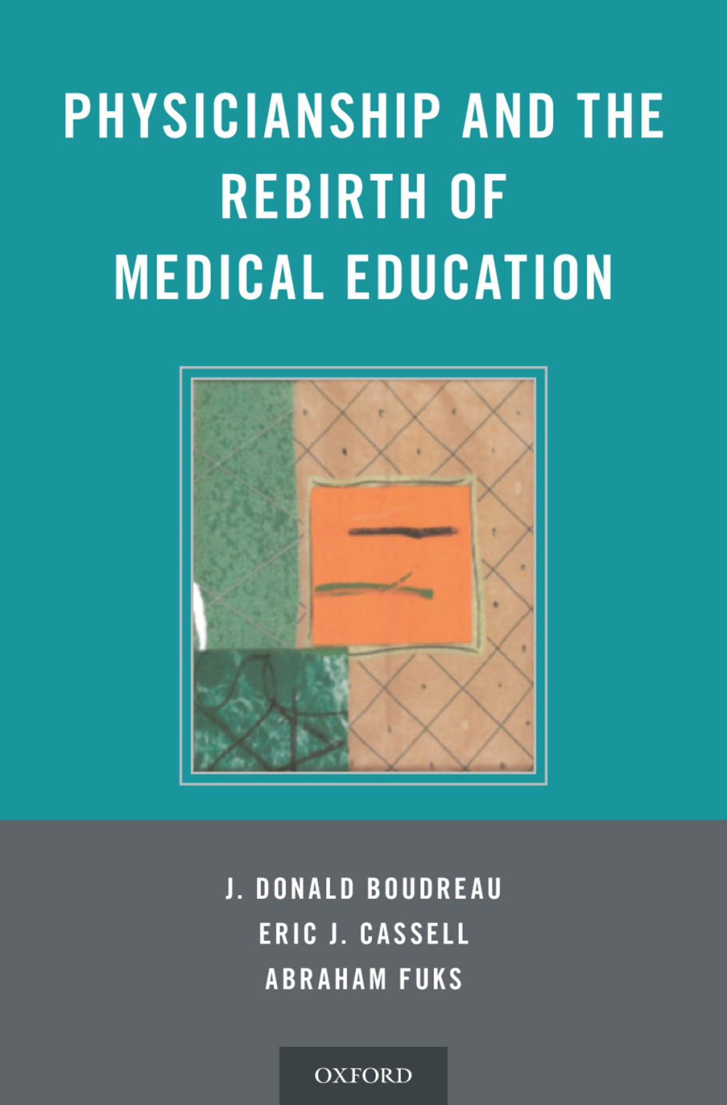 Physicianship and the Rebirth of Medical Education 