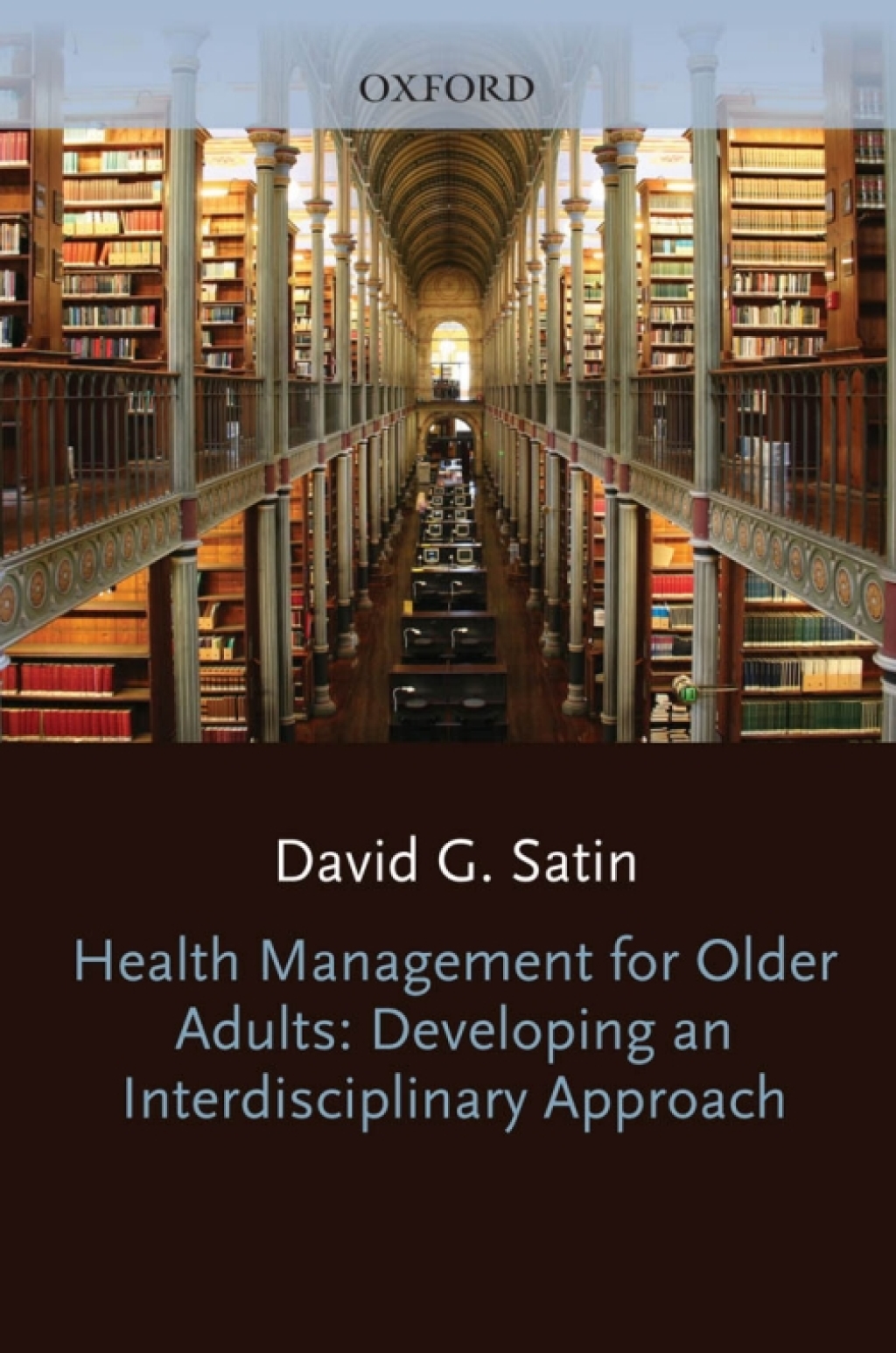 Health Management for Older Adults Developing an Interdisciplinary Approach 