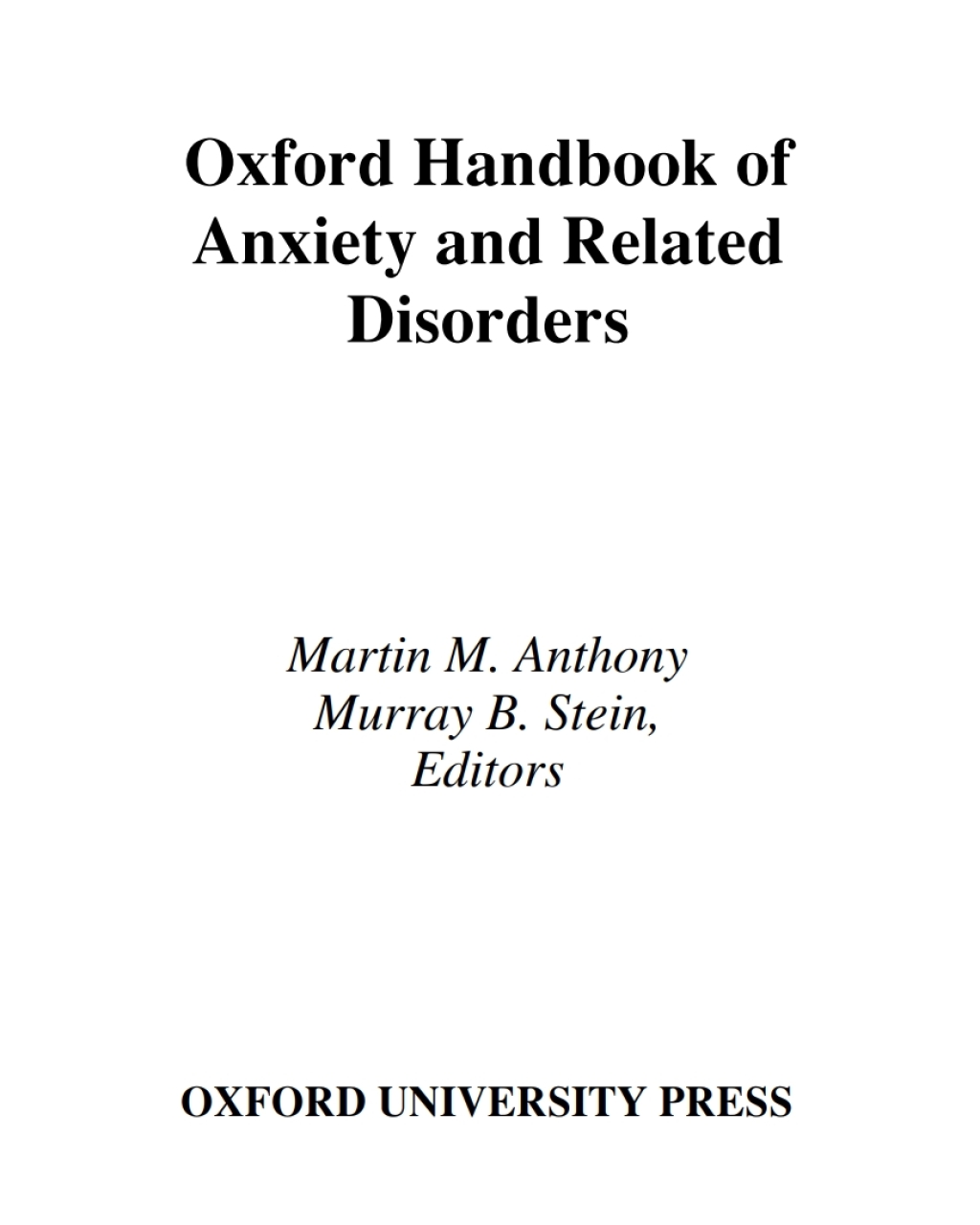Oxford Handbook of Anxiety and Related Disorders 1st Edition