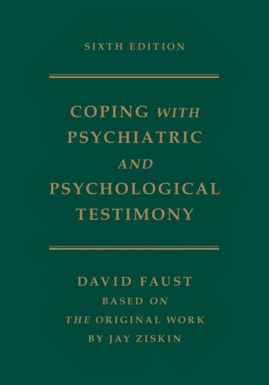 Coping with Psychiatric and Psychological Testimony 6th Edition