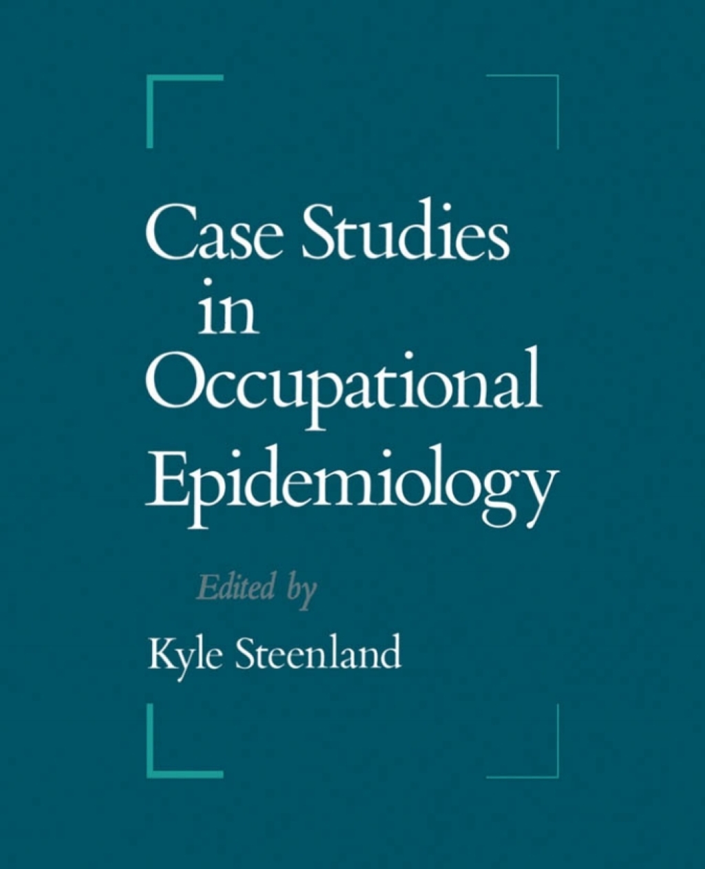 Case Studies in Occupational Epidemiology 