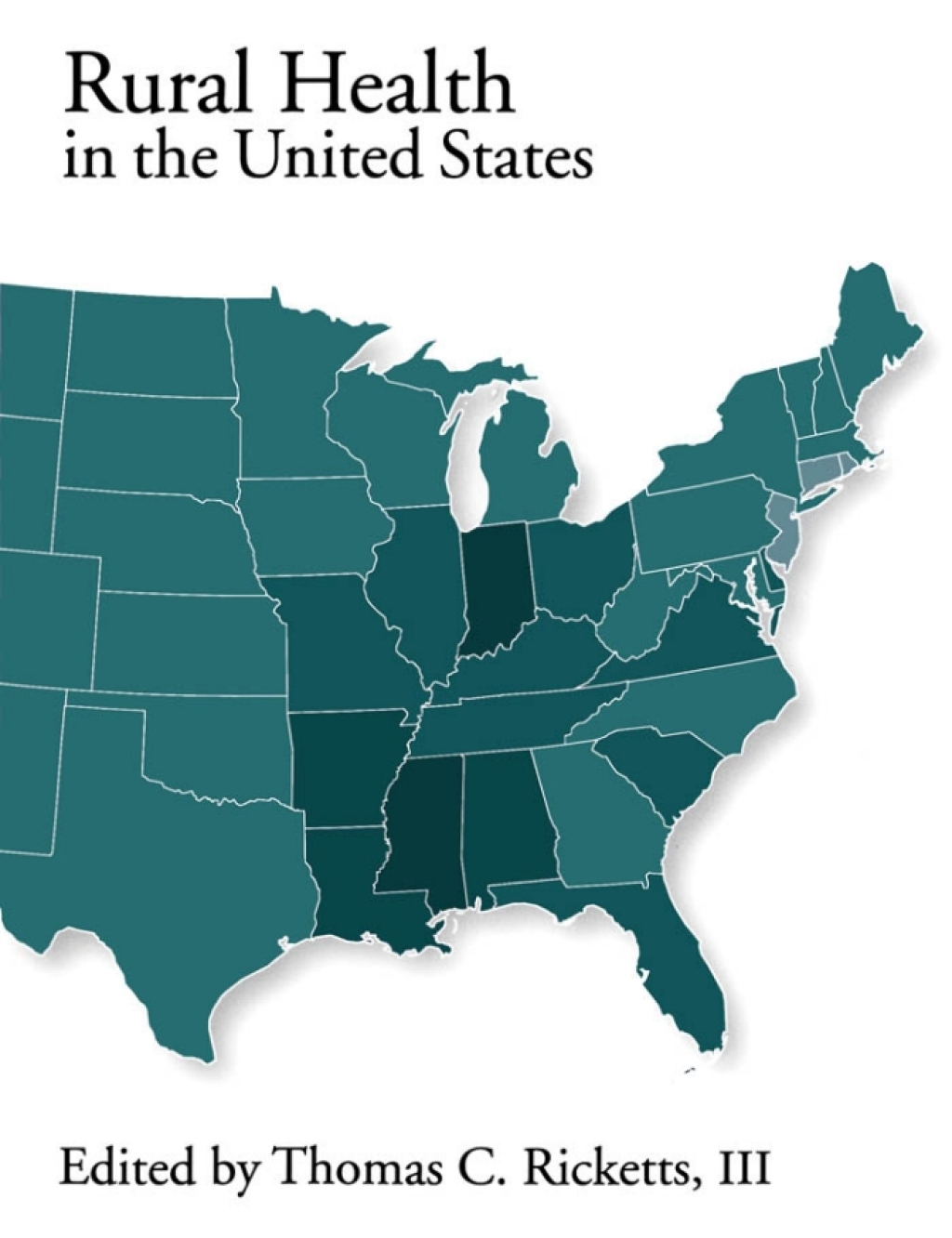 Rural Health in the United States 1st Edition