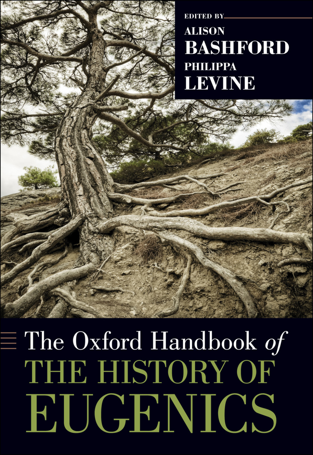 The Oxford Handbook of the History of Eugenics 1st Edition