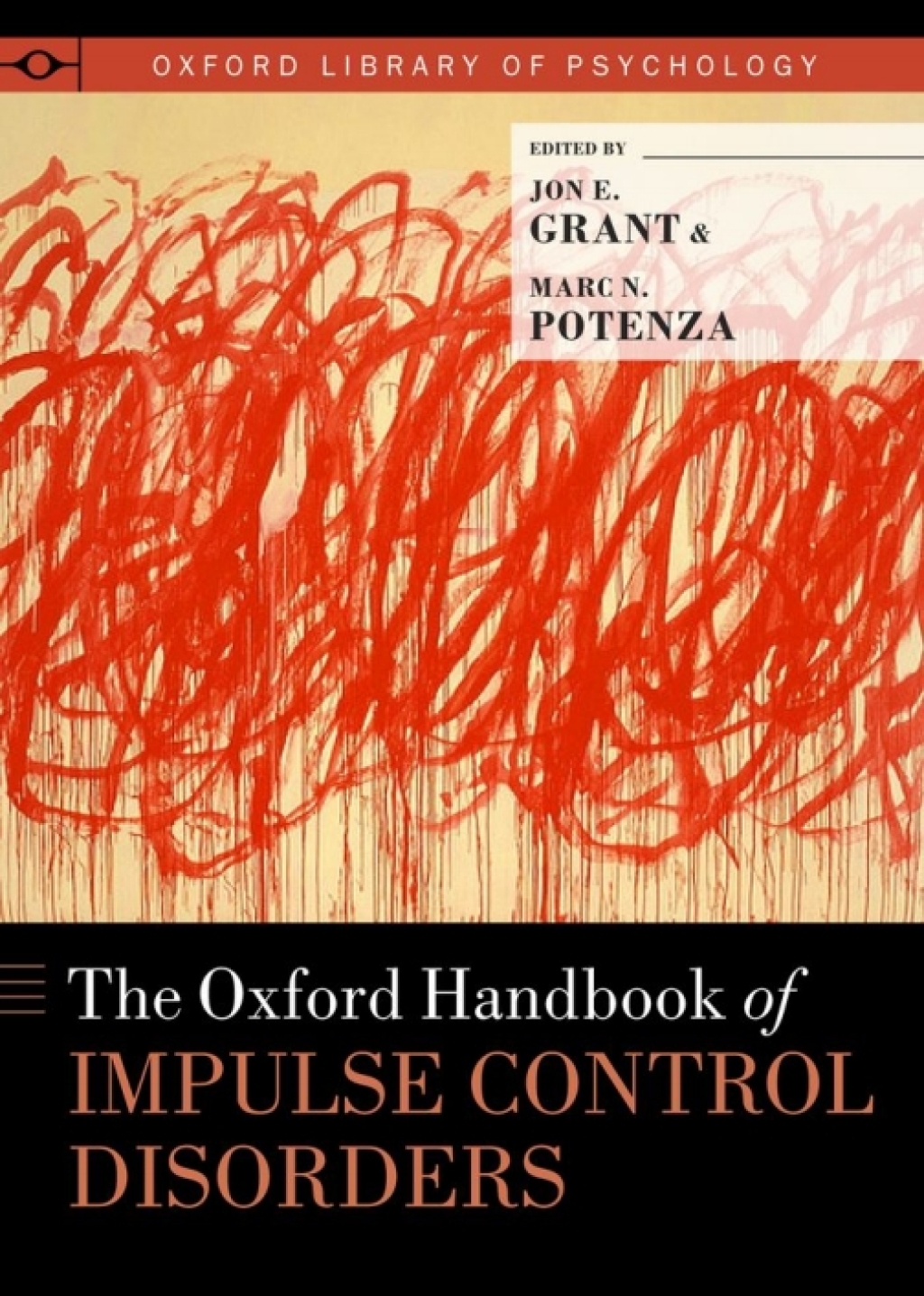 The Oxford Handbook of Impulse Control Disorders 1st Edition