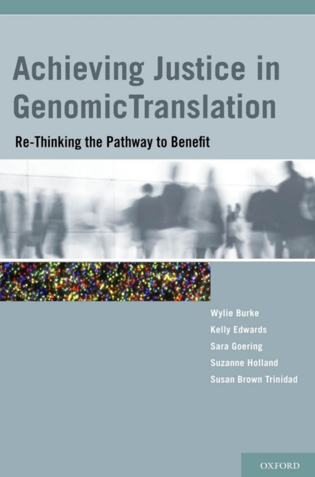 Achieving Justice in Genomic Translation Re-Thinking the Pathway to Benefit 1st Edition