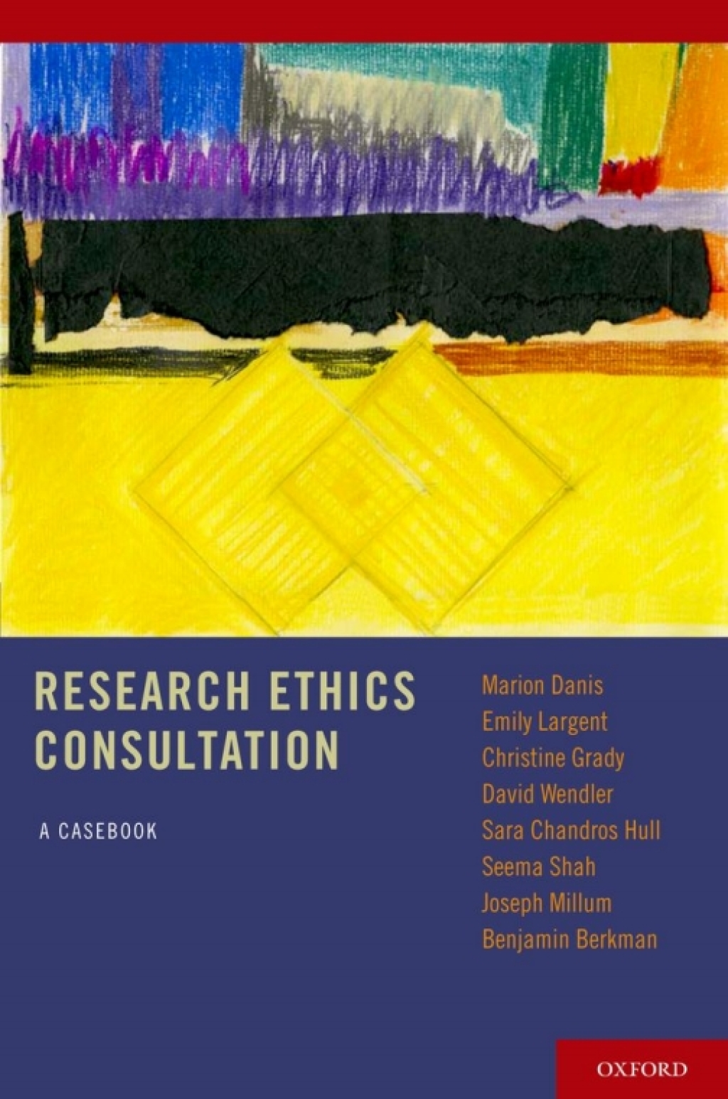Research Ethics Consultation A Casebook 