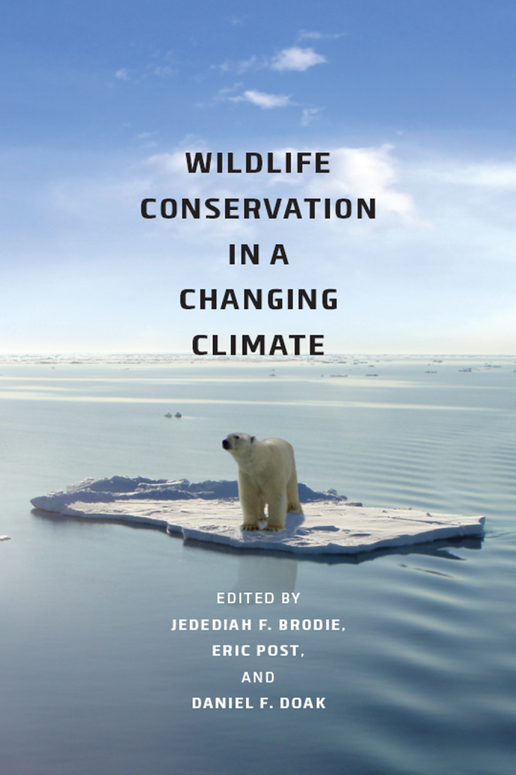 Wildlife Conservation in a Changing Climate 1st Edition