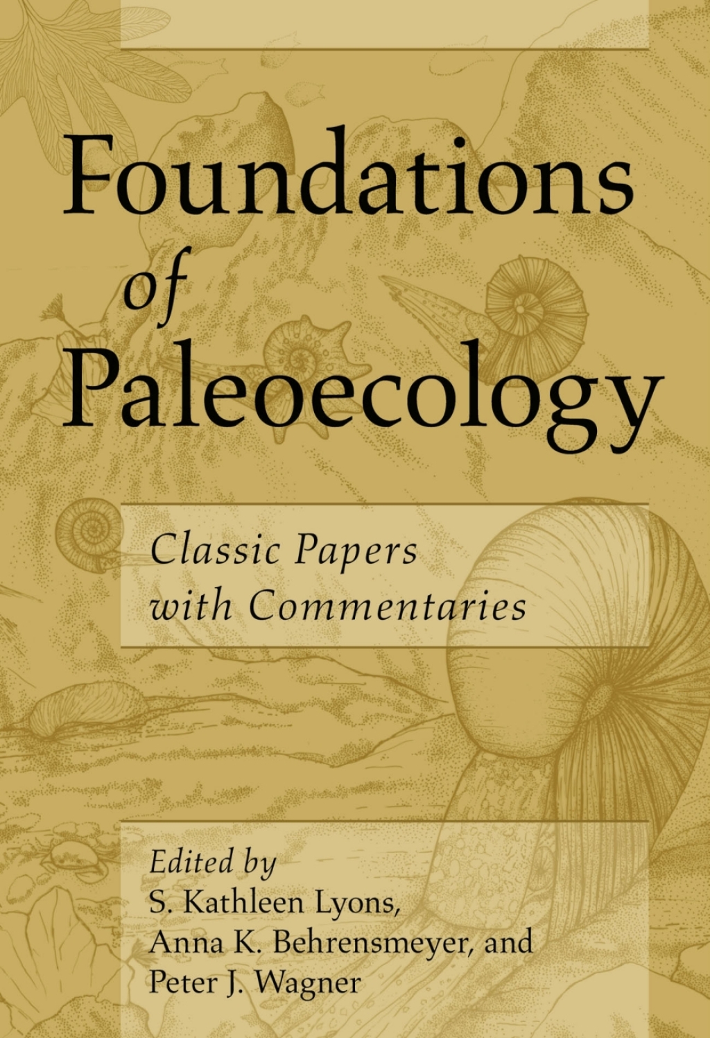 Foundations of Paleoecology Classic Papers with Commentaries 