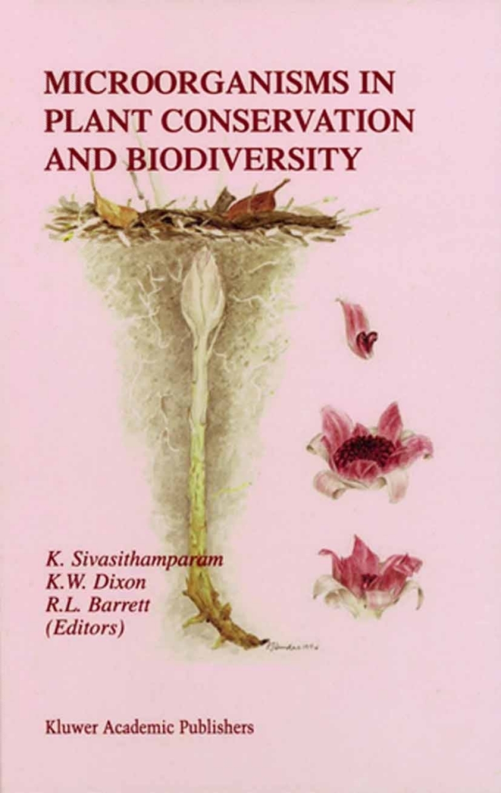 Microorganisms in Plant Conservation and Biodiversity 1st Edition