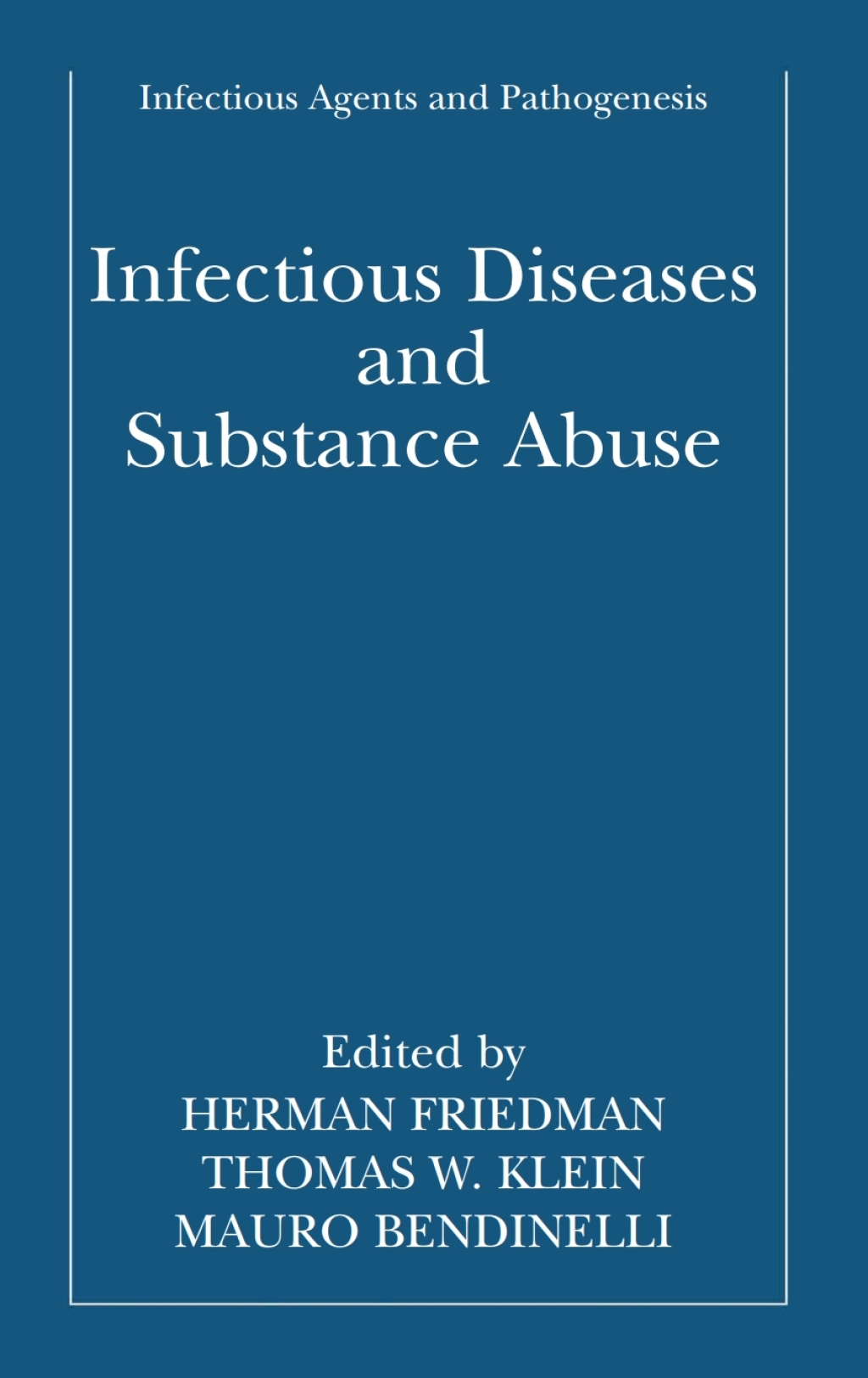 Infectious Diseases and Substance Abuse 