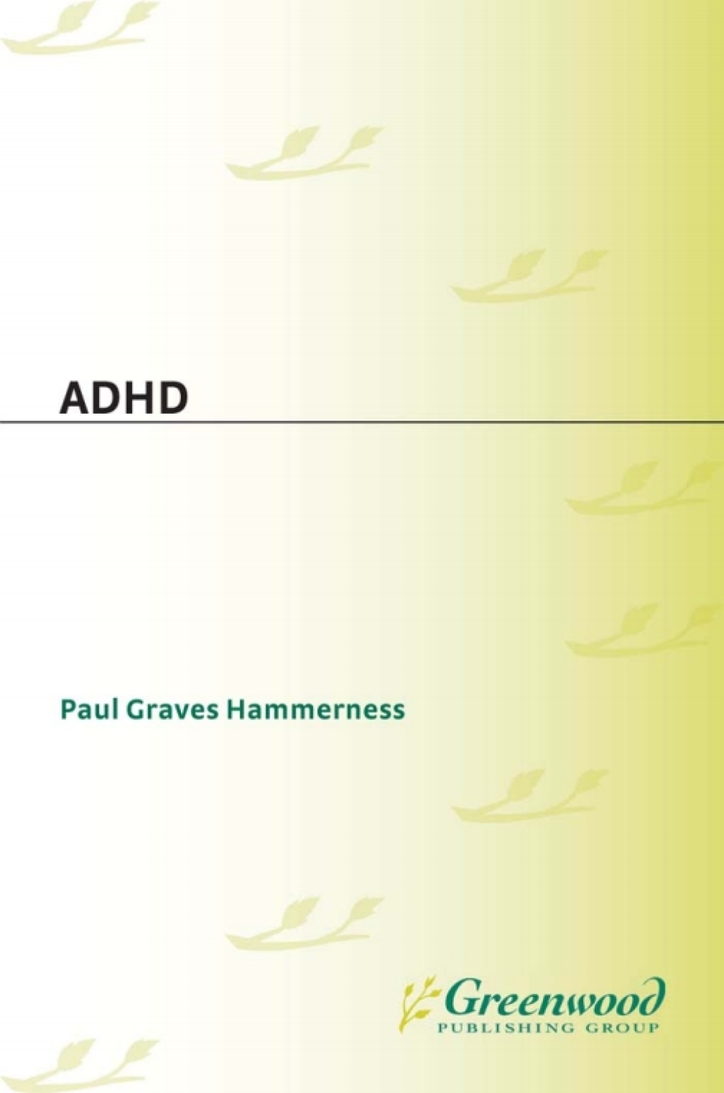 ADHD 1st Edition