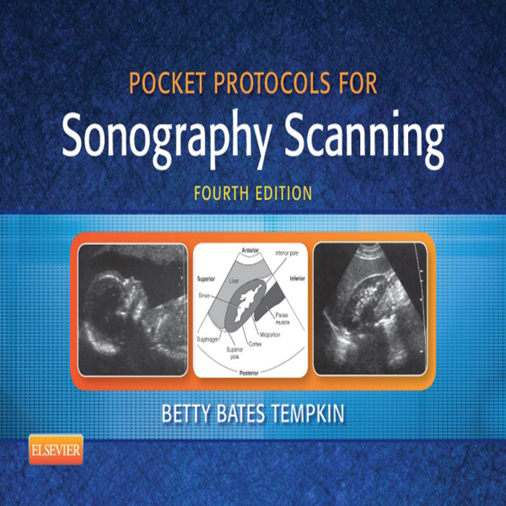 Pocket Protocols for Sonography Scanning 4th Edition